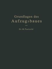 Cover von Grundlagen des Aufzugsbaues