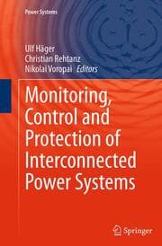 Cover von Monitoring, Control and Protection of Interconnected Power Systems