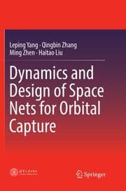 Cover von Dynamics and Design of Space Nets for Orbital Capture