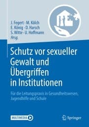 Cover von Schutz vor sexueller Gewalt und Übergriffen in Institutionen
