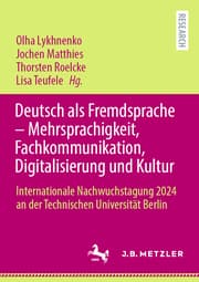 Cover von Deutsch als Fremdsprache - Mehrsprachigkeit, Fachkommunikation, Digitalisierung und Kultur