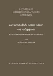 Cover von Die wirtschaftliche Nutzungsdauer von Anlagegütern