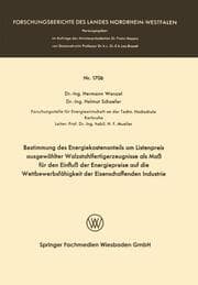 Cover von Bestimmung des Energiekostenanteils am Listenpreis ausgewählter Walzstahlfertigerzeugnisse als Maß für den Einfluß der Energiepreise auf die Wettbewerbsfähigkeit der Eisenschaffenden Industrie