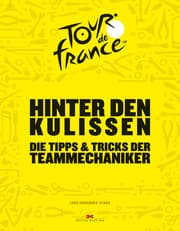 Cover von Tour de France - Hinter den Kulissen
