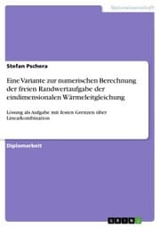 Cover von Eine Variante zur numerischen Berechnung der freien Randwertaufgabe der eindimensionalen Wärmeleitgleichung