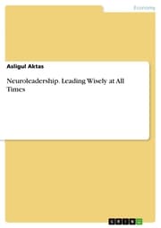 Cover von Neuroleadership. Leading Wisely at All Times