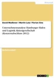 Cover von Unternehmensanalyse Hamburger Hafen und Logistik Aktiengesellschaft (Konzernabschluss 2012)