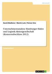 Cover von Unternehmensanalyse Hamburger Hafen und Logistik Aktiengesellschaft (Konzernabschluss 2012)
