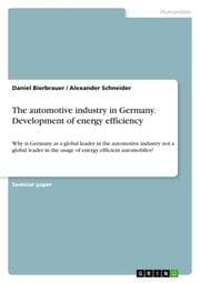 Cover von The automotive industry in Germany. Development of energy efficiency