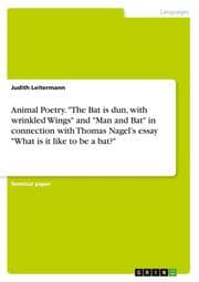 Cover von Animal Poetry. 'The Bat is dun, with wrinkled Wings' and 'Man and Bat' in connection with Thomas Nagels essay 'What is it like to be a bat?'