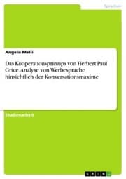 Cover von Das Kooperationsprinzips von Herbert Paul Grice. Analyse von Werbesprache hinsichtlich der Konversationsmaxime
