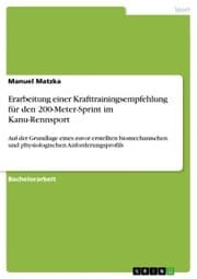 Cover von Erarbeitung einer Krafttrainingsempfehlung für den 200-Meter-Sprint im Kanu-Rennsport