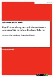 Cover von Eine Untersuchung des multidimensionalen Atomkonflikt zwischen Riad und Teheran