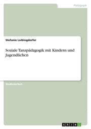 Cover von Soziale Tanzpädagogik mit Kindern und Jugendlichen