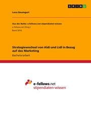 Cover von Strategiewechsel von Aldi und Lidl in Bezug auf das Marketing