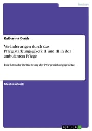 Cover von Veränderungen durch das Pflegestärkungsgesetz II und III in der ambulanten Pflege