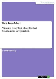 Cover von Vacuum Drop Test of Air-Cooled Condensers in Operation