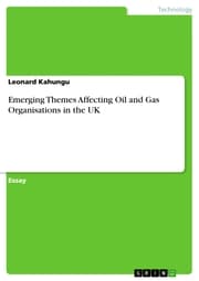 Cover von Emerging Themes Affecting Oil and Gas Organisations in the UK