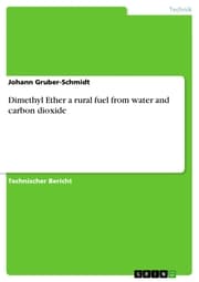 Cover von Dimethyl Ether a rural fuel from water and carbon dioxide