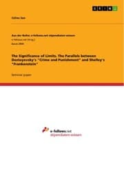 Cover von The Significance of Limits. The Parallels between Dostoyevsky's 'Crime and Punishment' and Shelley's 'Frankenstein'