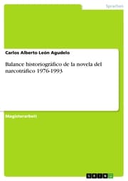 Cover von Balance historiográfico de la novela del narcotráfico 1976-1993