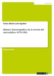 Cover von Balance historiográfico de la novela del narcotráfico 1976-1993