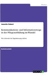 Cover von Kommunikations- und Informationswege in der Pflegeausbildung im Wandel