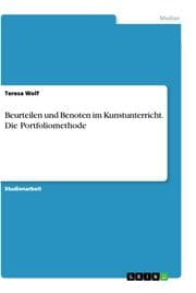 Cover von Beurteilen und Benoten im Kunstunterricht. Die Portfoliomethode