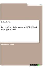 Cover von Der erhöhte Barbetrag gem. §27b SGBXII i.V.m. §30 SGBXII
