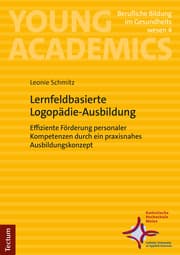 Cover von Lernfeldbasierte Logopädie-Ausbildung