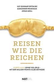 Cover von Reisen wie die Reichen