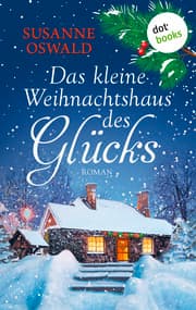 Cover von Das kleine Weihnachtshaus des Glücks