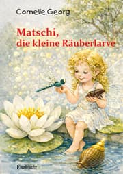 Cover von Matschi, die kleine Räuberlarve