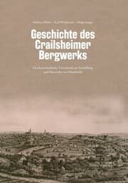 Cover von Geschichte des Crailsheimer Bergwerks