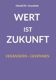 Cover von Wert ist Zukunft
