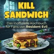 Cover von Das inoffizielle Kochbuch für Fans von Resident Evil