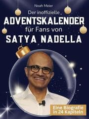 Cover von Der inoffizielle Adventskalender für Fans von Satya Nadella