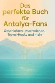 Cover von Das perfekte Buch für Antalya-Fans