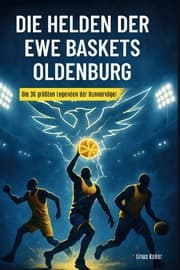 Cover von Die Helden der EWE Baskets Oldenburg