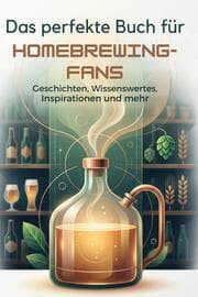Cover von Das perfekte Buch für Homebrewing-Fans