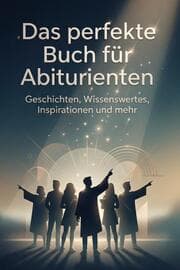 Cover von Das perfekte Buch für Abiturienten