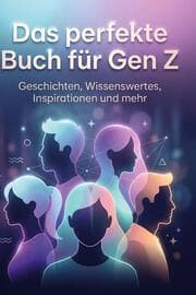 Cover von Das perfekte Buch für Gen Z