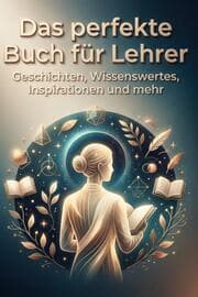 Cover von Das perfekte Buch für Lehrer