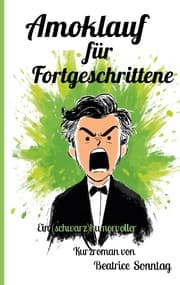 Cover von Amoklauf für Fortgeschrittene