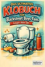 Cover von Das ultimative Klobuch für Backstreet Boys-Fans