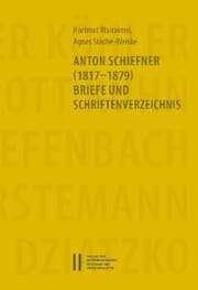 Cover von Anton Schiefner (1817-1879). Briefe und Schriftenverzeichnis