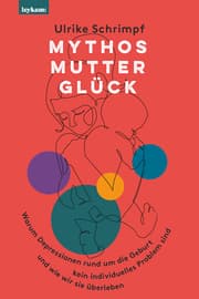 Cover von Mythos Mutterglück