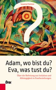 Cover von Adam, wo bist du? Eva, was tust du?