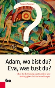 Cover von Adam, wo bist du? Eva, was tust du?