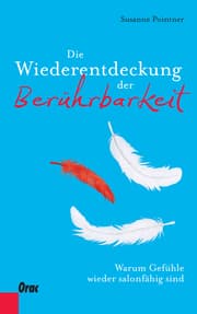 Cover von Die Wiederentdeckung der Berührbarkeit